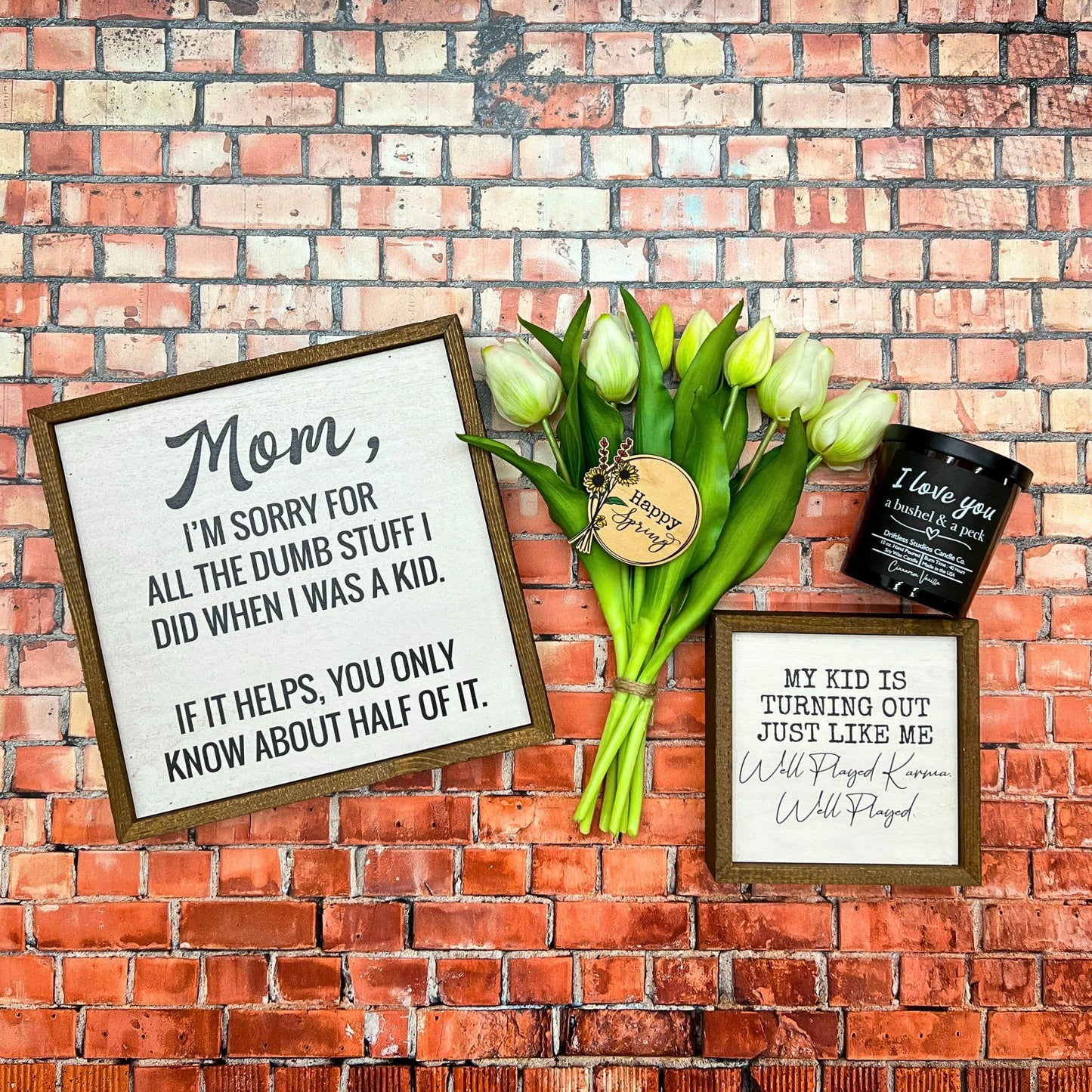 6x6 My Kid Turned Out Just Like Me Funny Parent Gift Signs